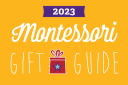 2023 Montessori Gift Guide 2023 Montessori Gift Guide